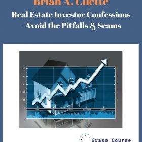 Brian A. Cliette - Real Estate Investor Confessions - Avoid the Pitfalls & Scams