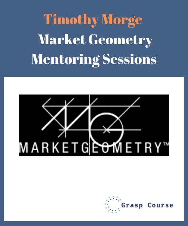 Timothy Morge - Market Geometry Mentoring Sessions