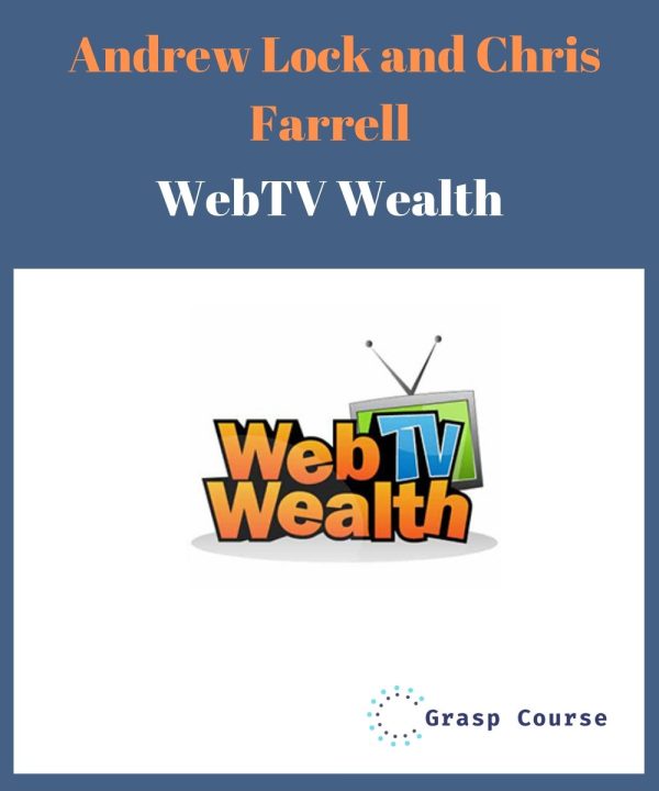 Andrew Lock and Chris Farrell – WebTV Wealth