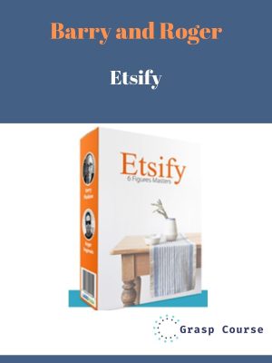 Barry and Roger – Etsify