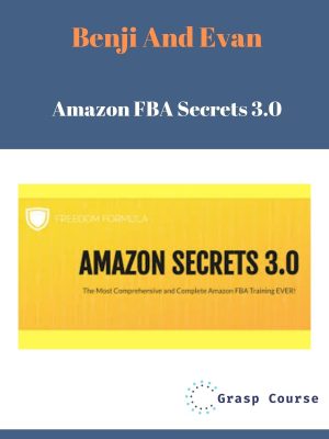 Benji And Evan – Amazon FBA Secrets 3.0