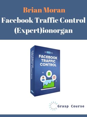 Brian Moran – Facebook Traffic Control (Expert)