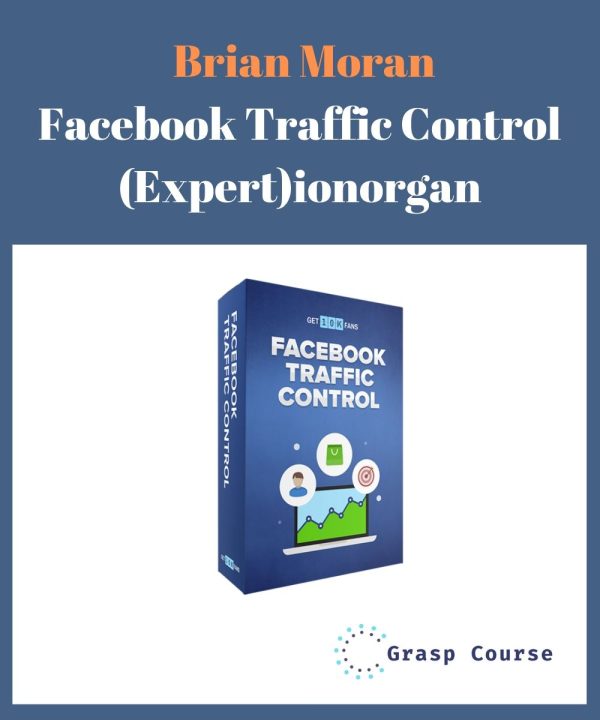 Brian Moran – Facebook Traffic Control (Expert)