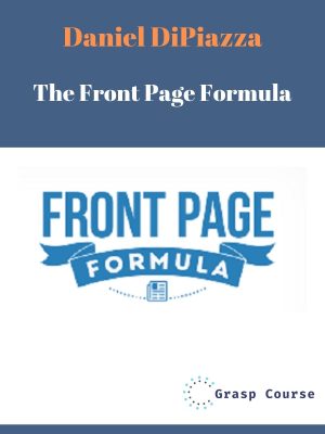 Daniel DiPiazza – The Front Page Formula