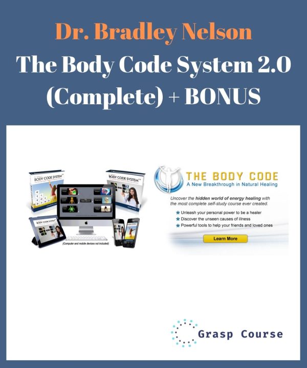 Dr. Bradley Nelson - The Body Code System 2.0 (Complete) + BONUS