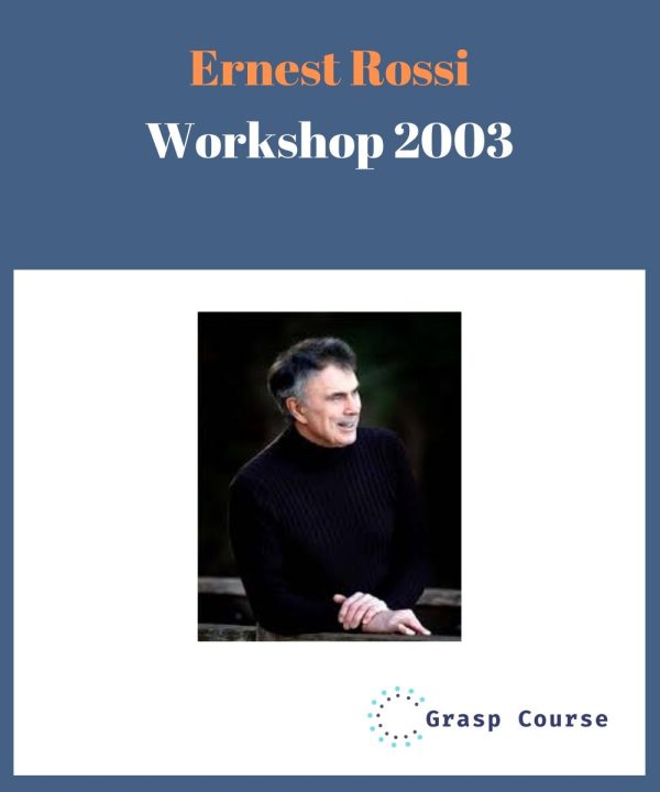Ernest Rossi Workshop 2003