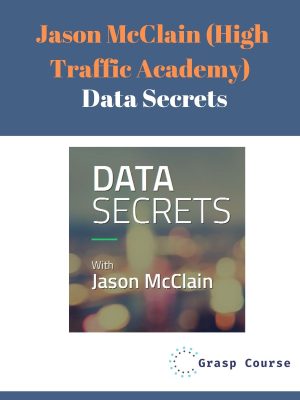 Jason McClain (High Traffic Academy) – Data Secrets