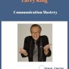 Larry King – Communication Mastery