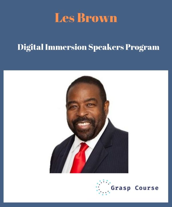 Les Brown – Digital Immersion Speakers Program