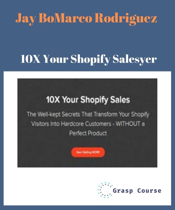 Marco Rodriguez – 10X Your Shopify Sales