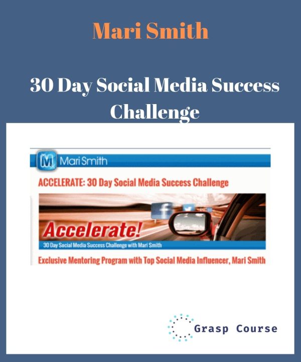 Mari Smith – 30 Day Social Media Success Challenge