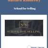 Matthew Kimberley – School for Selling