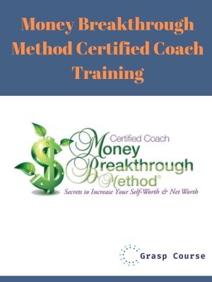 Money Breakthrough Method Certified Coach Training