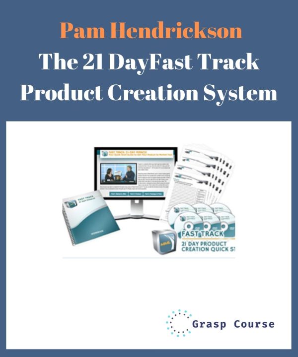 Pam Hendrickson – The 21 DayFast Track Product Creation System