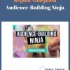 Regina Anaejionu – Audience-Building Ninja