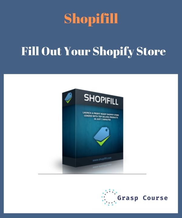 Shopifill – Fill Out Your Shopify Store