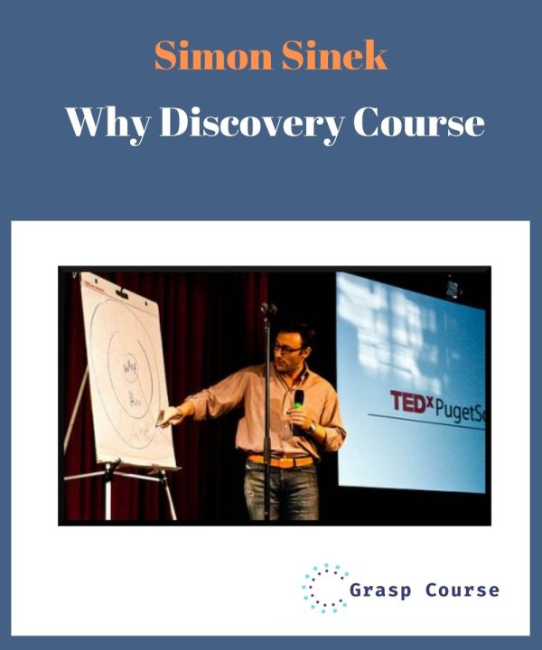 Simon Sinek – Why Discovery Course