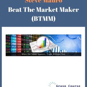 Steve Mauro - Beat The Market Maker (BTMM) 2019