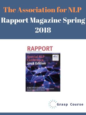 The Association for NLP Rapport Magazine Spring 2018