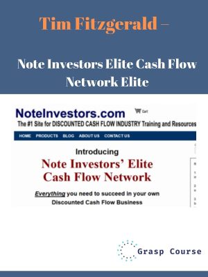 Tim Fitzgerald – Note Investors Elite Cash Flow Network Elite