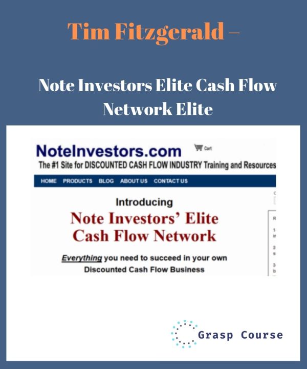 Tim Fitzgerald – Note Investors Elite Cash Flow Network Elite