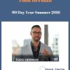 Todd Herman – 90 Day Year Summer 2016