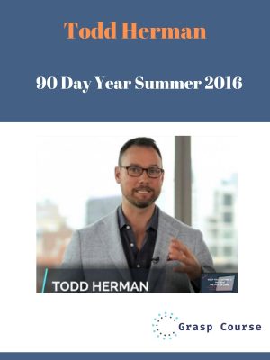 Todd Herman – 90 Day Year Summer 2016