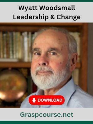 Wyatt Woodsmall – Leadership & Change