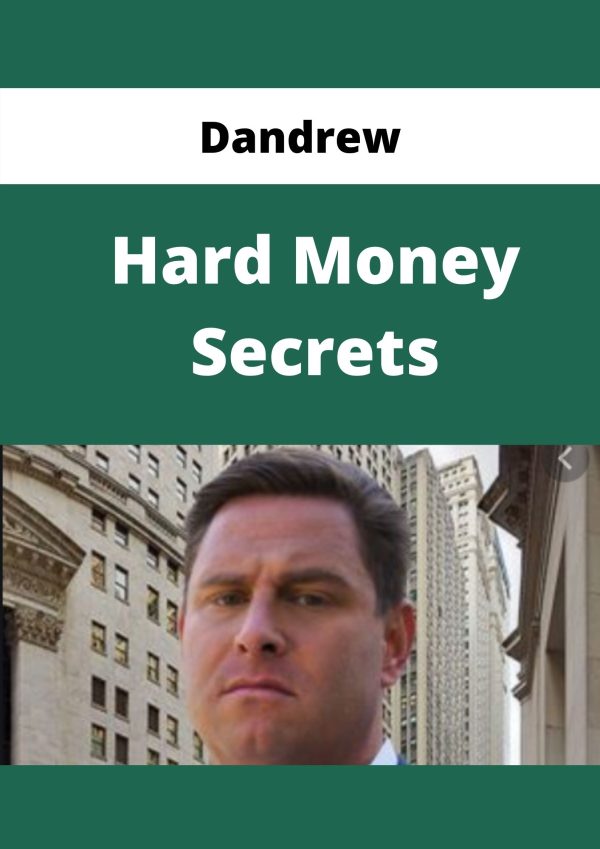 Dandrew – Hard Money Secrets