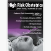 2018 High Risk Obstetrics Current Trends