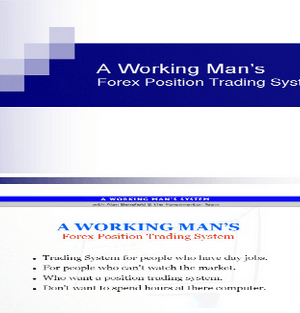 Alan Benefield – A Working Man’s Forex Position Trading System 2010