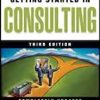 Alan Weiss – Getting Started In Consulting 3rd Ed (2009) ([eBook (PDF)]