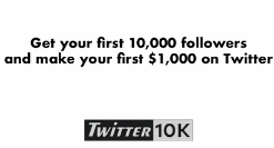 Alex Berman – Twitter10k – Make Money on Twitter