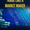 AlphaShark – Trade Like a Market Maker