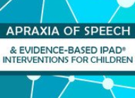 Amy Skinder-Meredith – Apraxia of Speech & Evidence-Based iPad Interventions for Children