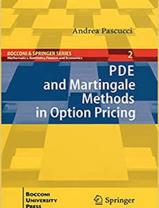 Andrea Pascucci – PDE and Martingale Methods in Option Pricing