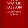 Andrew Harvey – Rumi and the Way of Passion