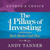 Andy Tanner – The 4 Pillars of Investing