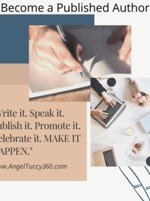 Angel Tuccy – Become a Published Author