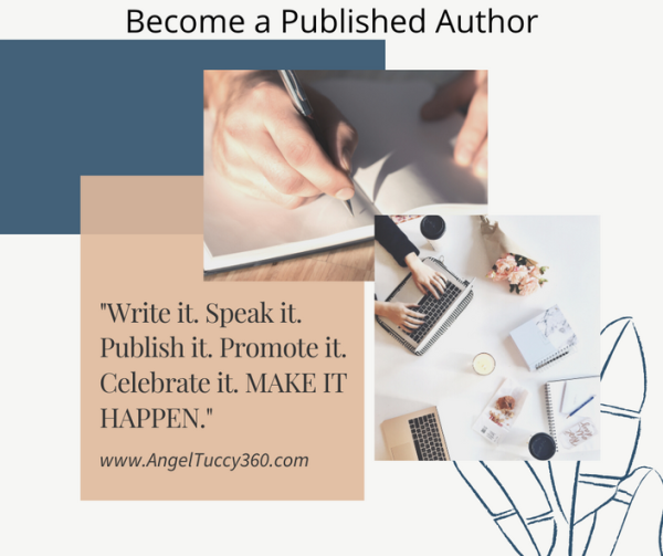 Angel Tuccy – Become a Published Author