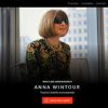 Anna Wintour – Teaches Creativity & Leadership