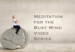 April Adams – Meditation For The Busy Mind Video Series