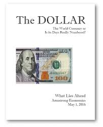 Armstrongeconomics – The Currency (Dollar) Report