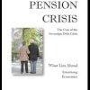 Armstrongeconomics – The Pension Crisis Report