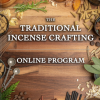 Aromatic Medicine School – The Traditional Incense Crafting Course