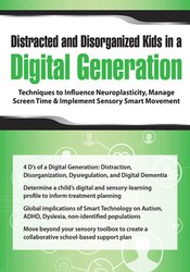 Aubrey Schmalle – Distracted and Disorganized Kids in a Digital Generation