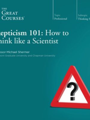 Audio – Michael Shermer – Skepticism 101: How to Think like a Scientist