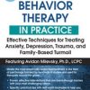 Avidan Milevsky – 2-Day – Cognitive Behavioral Therapy in Practice