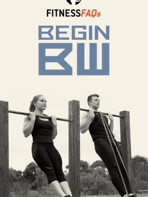 Begin Bodyweight