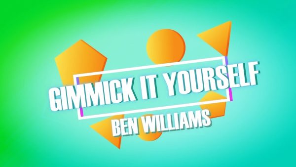 Ben Williams – Gimmick it Yourself